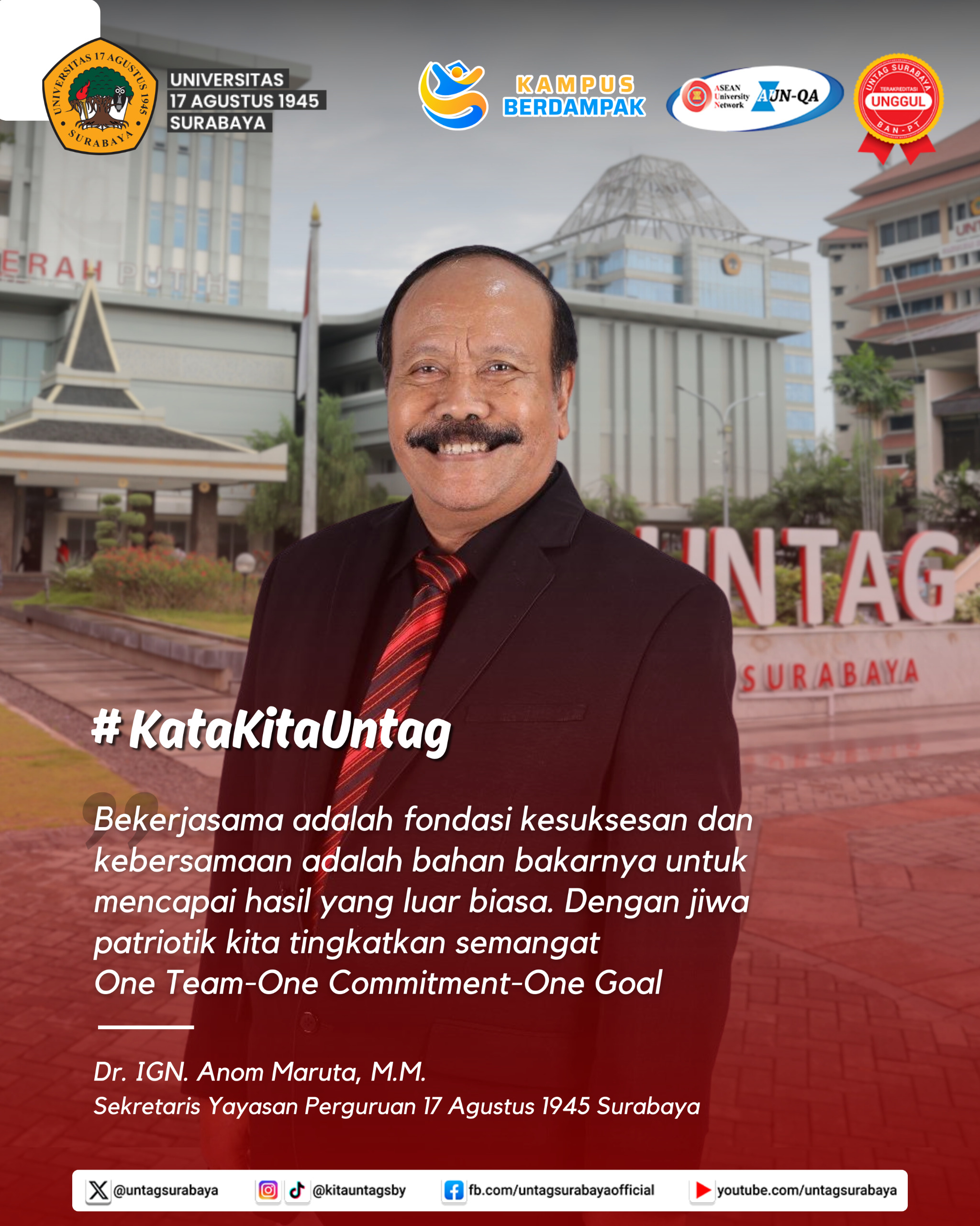 Semangat Kebersamaan Untag Surabaya: Mewujudkan One Team � One Commitment � One Goal